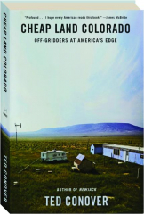 CHEAP LAND COLORADO: Off-Gridders at America's Edge