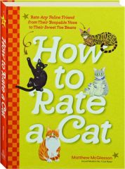 HOW TO RATE A CAT: Rate Any Feline Friend from Their Boopable Nose to Their Sweet Toe Beans