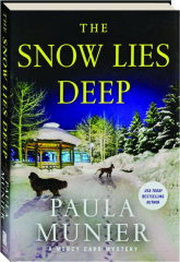 THE SNOW LIES DEEP