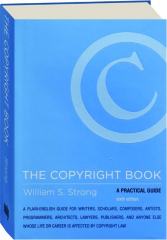 THE COPYRIGHT BOOK, SIXTH EDITION: A Practical Guide