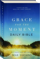 NKJV GRACE FOR THE MOMENT DAILY BIBLE