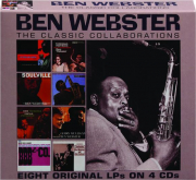 BEN WEBSTER: The Classic Collaborations