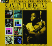 STANLEY TURRENTINE: The Classic Blue Note Collection