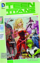 TEEN TITANS, VOLUME 1: Blinded by the Light