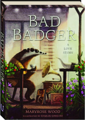 BAD BADGER