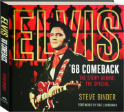 ELVIS '68 COMEBACK: The Story Behind the Special