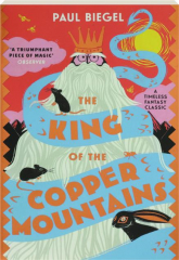 THE KING OF THE COPPER MOUNTAINS