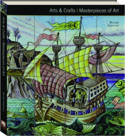 ARTS & CRAFTS MASTERPIECES OF ART