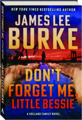 DON'T FORGET ME, LITTLE BESSIE