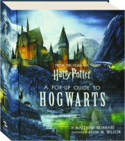<I>HARRY POTTER:</I> A Pop-Up Guide to Hogwarts