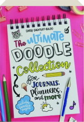 THE ULTIMATE DOODLE COLLECTION FOR JOURNALS, PLANNERS, AND MORE