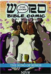 THE SONG OF SONGS: Word for Word Bible Comic