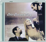 THE VERY BEST OF PETER, PAUL AND MARY