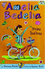 AMELIA BEDELIA MEANS BUSINESS