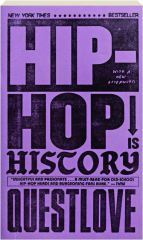 HIP-HOP IS HISTORY