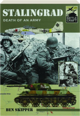STALINGRAD: Death of an Army