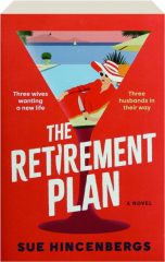 THE RETIREMENT PLAN