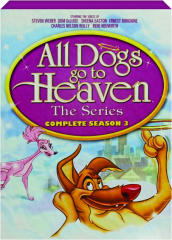 ALL DOGS GO TO HEAVEN: The Series--Complete Season 3