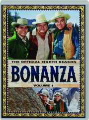 BONANZA: The Official Eight Season, Volume 1