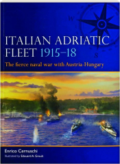 ITALIAN ADRIATIC FLEET 1915-18: Fleet 15