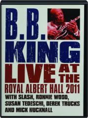 B.B. KING: Live at the Royal Albert Hall 2011