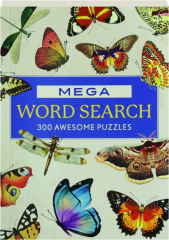 MEGA WORD SEARCH: 300 Awesome Puzzles