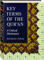 KEY TERMS OF THE QUR'AN: A Critical Dictionary