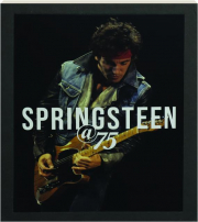 BRUCE SPRINGSTEEN AT 75