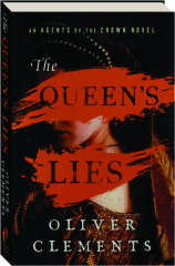 THE QUEEN'S LIES
