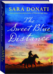THE SWEET BLUE DISTANCE