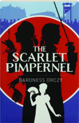 THE SCARLET PIMPERNEL