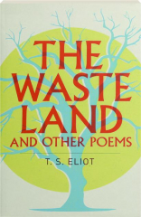 THE WASTE LAND AND OTHER POEMS