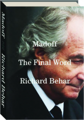 MADOFF: The Final Word