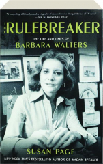 THE RULEBREAKER: The Life and Times of Barbara Walters