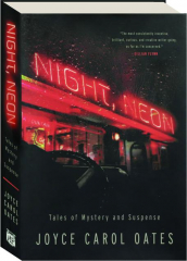 NIGHT, NEON: Tales of Mystery and Suspense