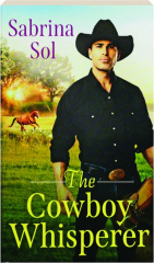 THE COWBOY WHISPERER