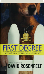 FIRST DEGREE