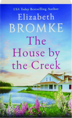 THE HOUSE BY THE CREEK