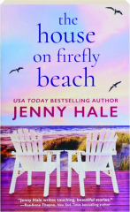 THE HOUSE ON FIREFLY BEACH