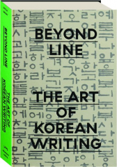 BEYOND LINE: The Art of Korean Writing