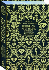 FRIEDRICH NIETZSCHE: World Classics Library