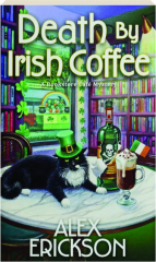 DEATH BY IRISH COFFEE