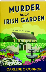 MURDER IN AN IRISH GARDEN