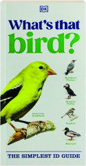WHAT'S THAT BIRD? The Simplest ID Guide
