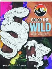 COLOR THE WILD: Brave Wilderness