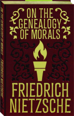 ON THE GENEALOGY OF MORALS