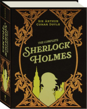 THE COMPLETE SHERLOCK HOLMES