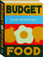 BUDGET FOOD: Easy Everyday