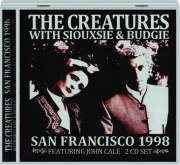THE CREATURES: San Francisco 1998