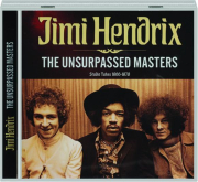 JIMI HENDRIX: The Unsurpassed Masters